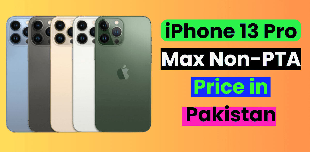 iPhone 13 Pro Max Price in Pakistan